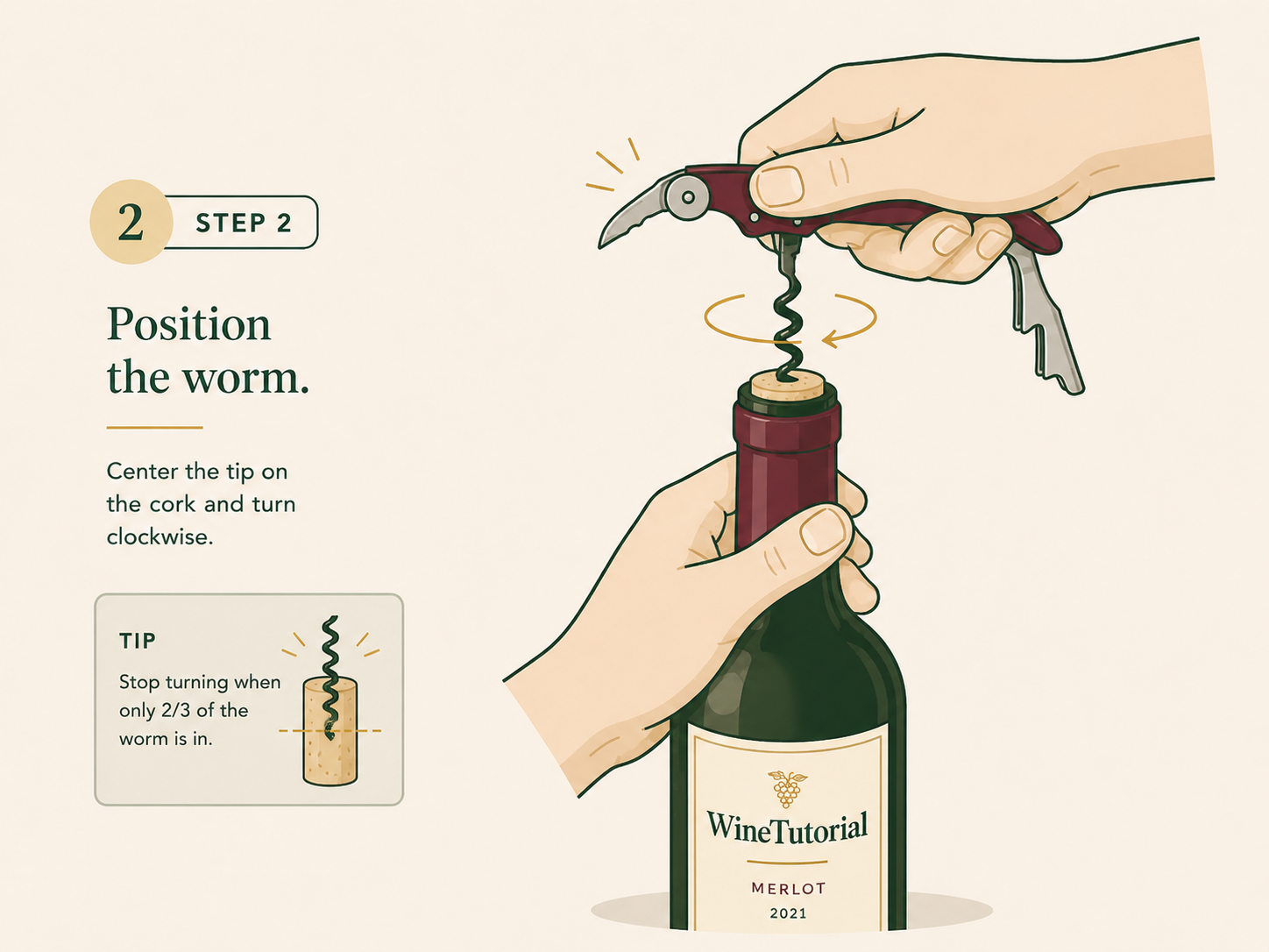 Positioning the corkscrew worm centred on the cork